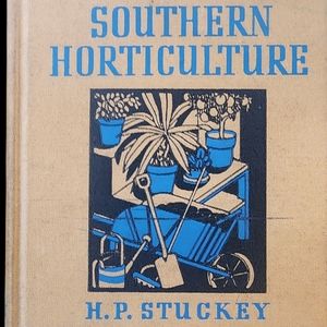 Southern Horticulture Bookby H. P. Stuckey